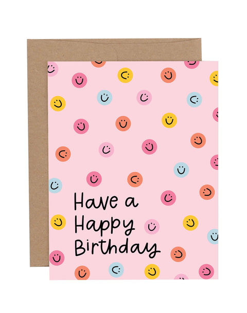 Have A Happy Birthday Greeting Card